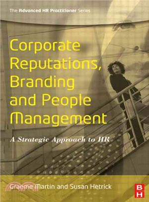 Corporate Reputations, Branding and People Management：A Strategic Approach to HR