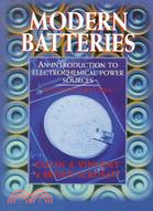 Modern Batteries: An Introduction to Electrochemical Power Sources