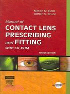 Manual of Contact Lens Prescribing And Fitting