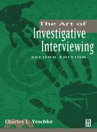 The Art of Investigative Interviewing: A Human Approach to Testimonial Evidence