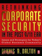 Rethinking Corporate Security in the Post 9-11 Era