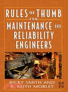 Rules of Thumb for Maintenance and Reliability Engineers