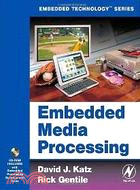 EMBEDDED MEDIA PROCESSING (W/CD)