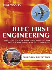 BTEC First Engineering Curriculum Support Pack: Core Units for BTEC First Awards in Engineering And Common Specialist Units in all Pathways