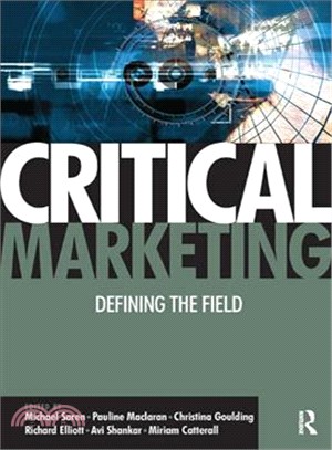 Critical Marketing: Defining the Field