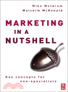 Marketing in a Nutshell: Key Concepts for Non-specialists