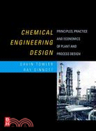 Chemical Engineering Design: Principles, Practice and Economics of Plant and Process Design