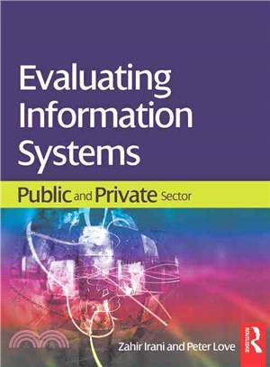 Evaluating Information Systems: Public and Private Sector