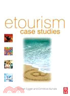 eTourism Case Studies ─ Management and Marketing Issues