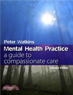 Mental Health Practice：A guide to compassionate care