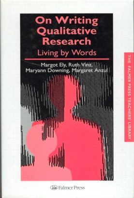 On Writing Qualitative Research：Living by Words