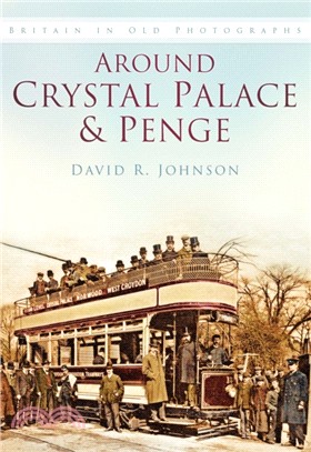 Around Crystal Palace & Penge