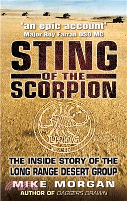Sting of the Scorpion: The Inside Story of the Long Range Desert Group