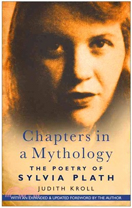 Chapters in a Mythology: The Poetry of Sylvia Plath