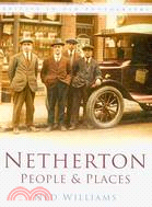 Netherton People & Places: Britain In Old Photographs