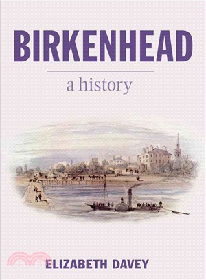 Birkenhead ― A History