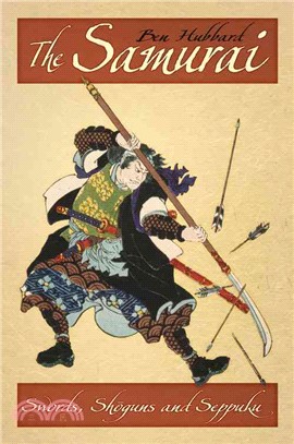 The Samurai ─ Swords, Shoguns and Seppuku