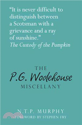 The P. G. Wodehouse Miscellany