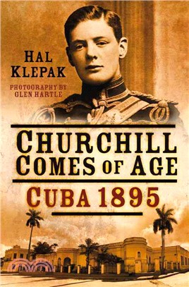 Churchill Comes of Age ─ Cuba 1895