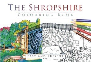 The Shropshire Colouring Book ― Past & Present