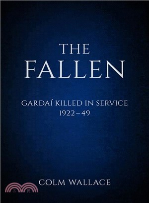 The Fallen ─ Garda?Killed in Service, 1922 to 1949