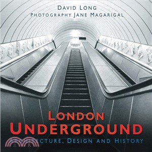 London underground :architecture, design and history /