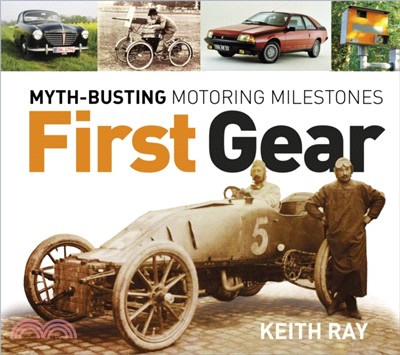 First Gear：Myth Busting Motoring Milestones