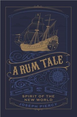 A Rum Tale：Spirit of the New World