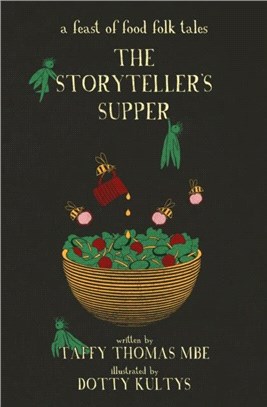 The Storyteller's Supper：A Feast of Food Folk Tales