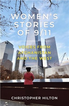 Women's Stories of 9/11：Voices from Afghanistan and the West