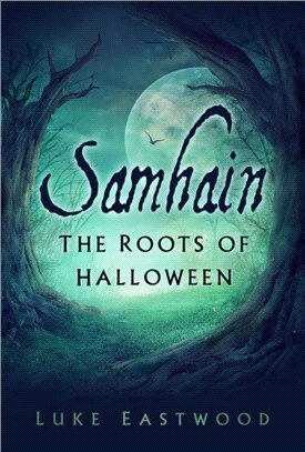 Samhain：The Roots of Halloween