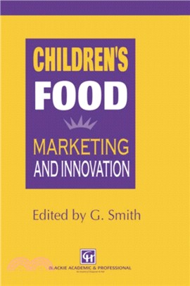 Children's Food：Marketing and innovation