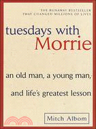 Tuesdays with Morrie :an old...