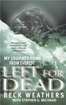 Left For Dead：My Journey Home from Everest