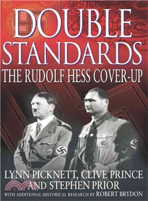 Double Standards: The Rudolf Hess Cover-Up