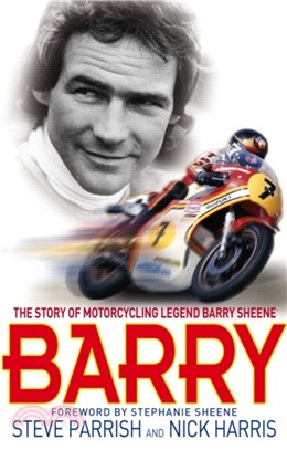 Barry：The Story of Motorcycling Legend, Barry Sheene