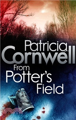Kay Scarpetta #6: From Potter's Field (英國版)(平裝本)
