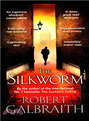 The Silkworm: Cormoran Strike Book 2