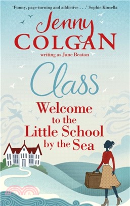 Class：Welcome to the Little School by the Sea