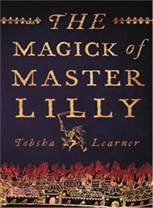 The Magick of Master Lilly