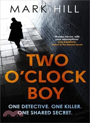 Two O'clock Boy ― One Detective, One Killer, One Shared Secret