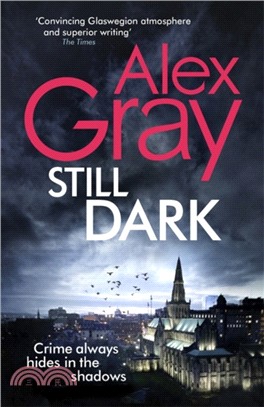 Still Dark：Book 14 in the bestselling, must-read crime series