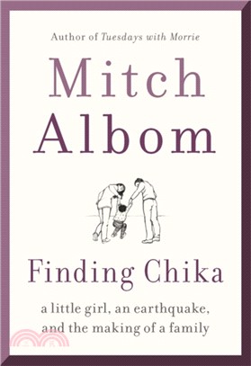 Finding Chika：A Little Girl, an Earthquake, and the Making of a Family