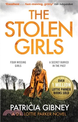 The Stolen Girls：A totally gripping thriller with a twist you won't see coming (Detective Lottie Parker, Book 2)