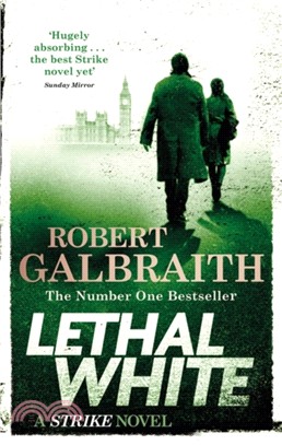 Lethal White：Cormoran Strike Book 4