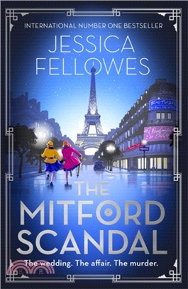 The Mitford Scandal：Diana Mitford and a death at the party