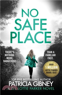 No Safe Place：A gripping thriller with a shocking twist