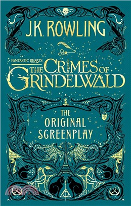Fantastic Beasts: The Crimes of Grindelwald – The Original Screenplay (英版平裝版)
