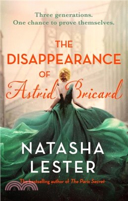 The Disappearance of Astrid Bricard：a captivating story of love, betrayal and passion from the author of The Paris Secret