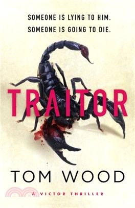 Traitor：The most twisty, action-packed action thriller of the year